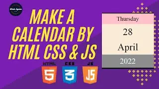 Make a calendar using HTML, CSS & JavaScript