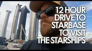 Journey to Starbase: Witnessing SpaceX's Massive Starship Set for Mars | PG Addict Alex Harvey