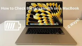 2 Ways to Check Battery Health on a MacBook