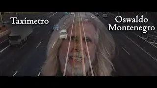 Taxímetro, música de Oswaldo Montenegro e Mongol. Novo clipe.