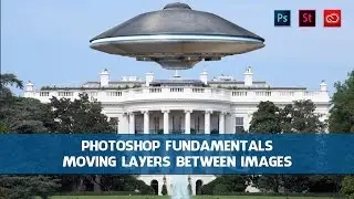 Photoshop Fundamentals - Moving Layers Between Images