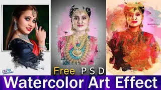 Free Watercolor Art Photo Effect | Editable PSD for Photoshop | Easy Tutorial