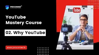 Why YouTube | Should You Start Your YouTube Channel in 2022? | In Hindi | Procorner