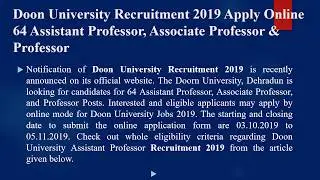 Doon University Recruitment 2019 For 64 Assistant Professor & Other Post
