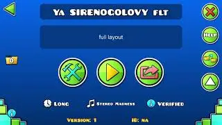 Ya SIRENOGOLOVY Layout (unfinished) | Geometry Dash 2.1