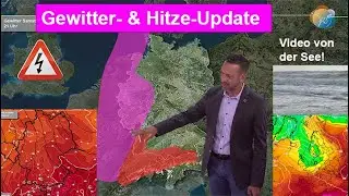 Gewitter- & Hitze-Update. Samstag kurz Hitze, Abkühlung, dann erneut Hitze? Wenn ja, wie lange?
