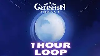 Song of the Welkin Moon 1 Hour Loop | Genshin Impact OST