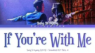 Sung Si Kyung- If You're With Me 