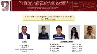 A Deep CNN for Covid 19 Detection from CT Scan Images Project- B.TECH IT 2018-2022 Batch Students .
