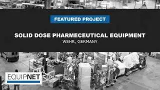 SOLID DOSE PHARMECEUTICAL EQUIPMENT