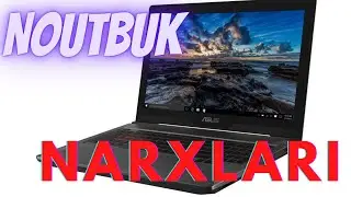 Noutbuk narxlari. ноутбук нархлари