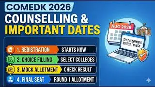COMEDK Counselling 2026 Explained 🔥 Important Dates, Choice Filling & Seat Allotment