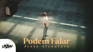 Jessé Alcântara | Podem Falar [Clipe Oficial]