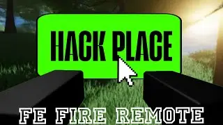 Roblox Script FE Fire Remote (hack place and get all gamepass), роблокс скрипт