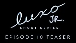 Luxo Jr. Short Series - Episode 10 Teaser