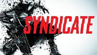 Syndicate 2012 #6 - (РАЗВЯЗКА) - Финал