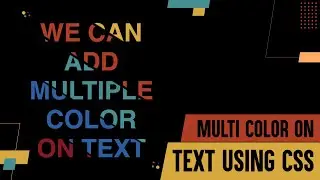 Pure CSS Multi Color Text | Css Effects