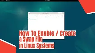 How To Create a Swap File in Linux Systems