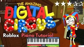 The Amazing Digital Circus - Main Theme (MEDIUM Roblox/Virtual Piano Tutorial)