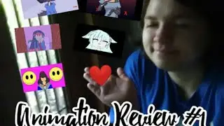 Animation Review #1