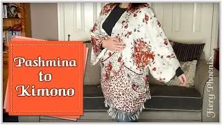 Upcycle 2 Pashmina to a Kimono :: by Babs at MyFieryPhoenix