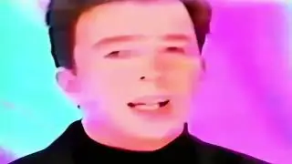 Rick Astley - Together Forever But everytime rick says 