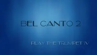 Bel canto 2 - Trumpet play along