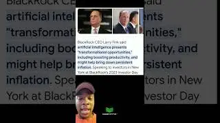 BlackRock CEO Says AI Presents Transformational Opportunities