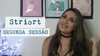 Striort - Segunda Sessão | Minha Experiência
