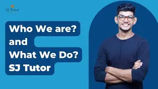 Who We are? | SJ Tutor Channel Trailer