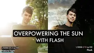Overpowering Sunlight vs. Using it (OFF CAMERA FLASH) Photography Tutorial