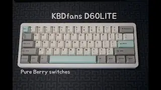 KBDfans D60 Lite (Pure Berry switches)