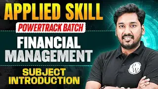 Financial Management | Knowledge Level Subject Introduction | ACCA By PW 🔥