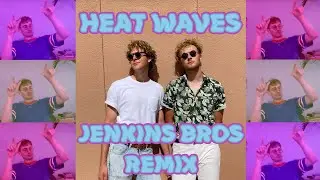 Heat Waves - Glass Animals (Jenkins Bros Remix) (plus BAND REACTION!)