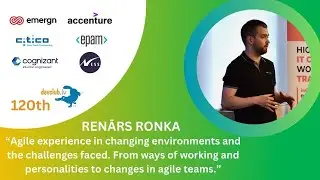 Agile experience in changing environments and the challenges faced by Renārs Ronka @121st Devclub.lv