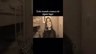 Tudo tem um começo!