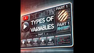 class 12 -Mastering Types of Variables