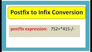 Postfix to Infix Conversion kvs computer | Data Structure | example postfix to infix 965