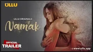 Namak Ullu Originals Official Trailer Releasing on 6th January 2022