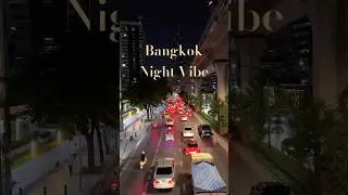 Bangkok Night Vibe #bangkok #thailand  #mood