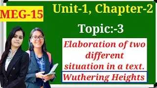 Contradict situation study by Emile Bronte...with the context of Wuthering heights..meg-15, unit-5