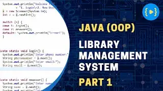Library Management System using Java Object Oriented Programming (OOP) (Part 1)