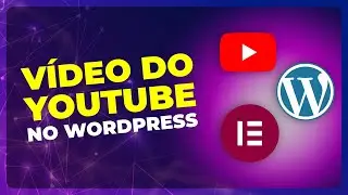 Inserindo Vídeo do YouTube no Site WordPress