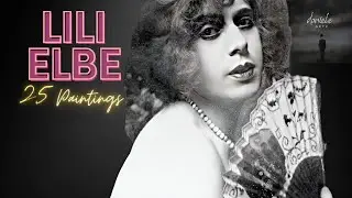 Lili Elbe: A Collection of 25 Paintings