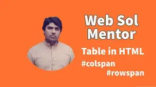 Task 9 Table in HTML Part 2 in Urdu Hindi