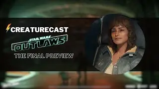 Star Wars Outlaws — The Final Preview