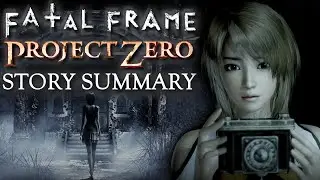 Fatal Frame/Project Zero: The Complete Timeline (What You Need to Know!)