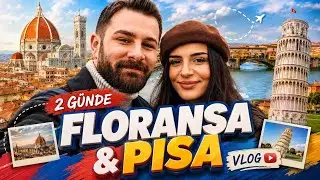 Floransa’dan Pisa’ya 2 Günde İtalya Turu 🇮🇹 | Rönesans Şehri, Pisa Kulesi ve Unutulmaz Anlar