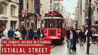 The Famous Istiklal Street at the heart of Istanbul