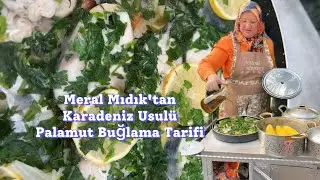 Black Sea Style Steamed Bonito Recipe from Meral Mıdık